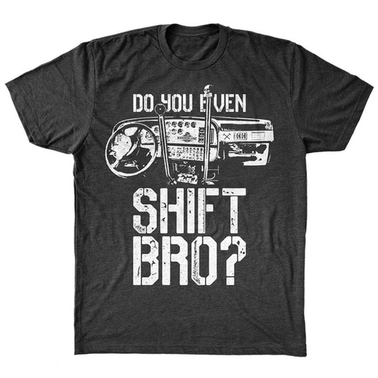 Do You Even Shift Hammerlane T-Shirt